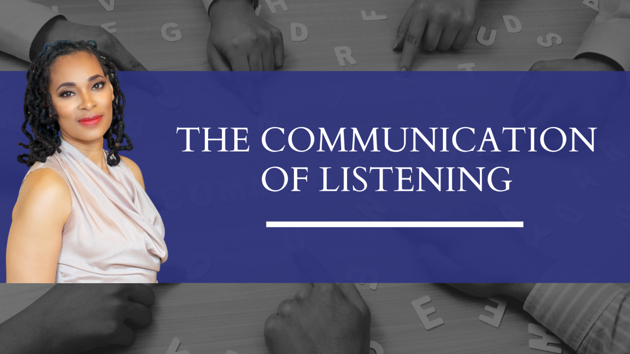 The Communication of Listening