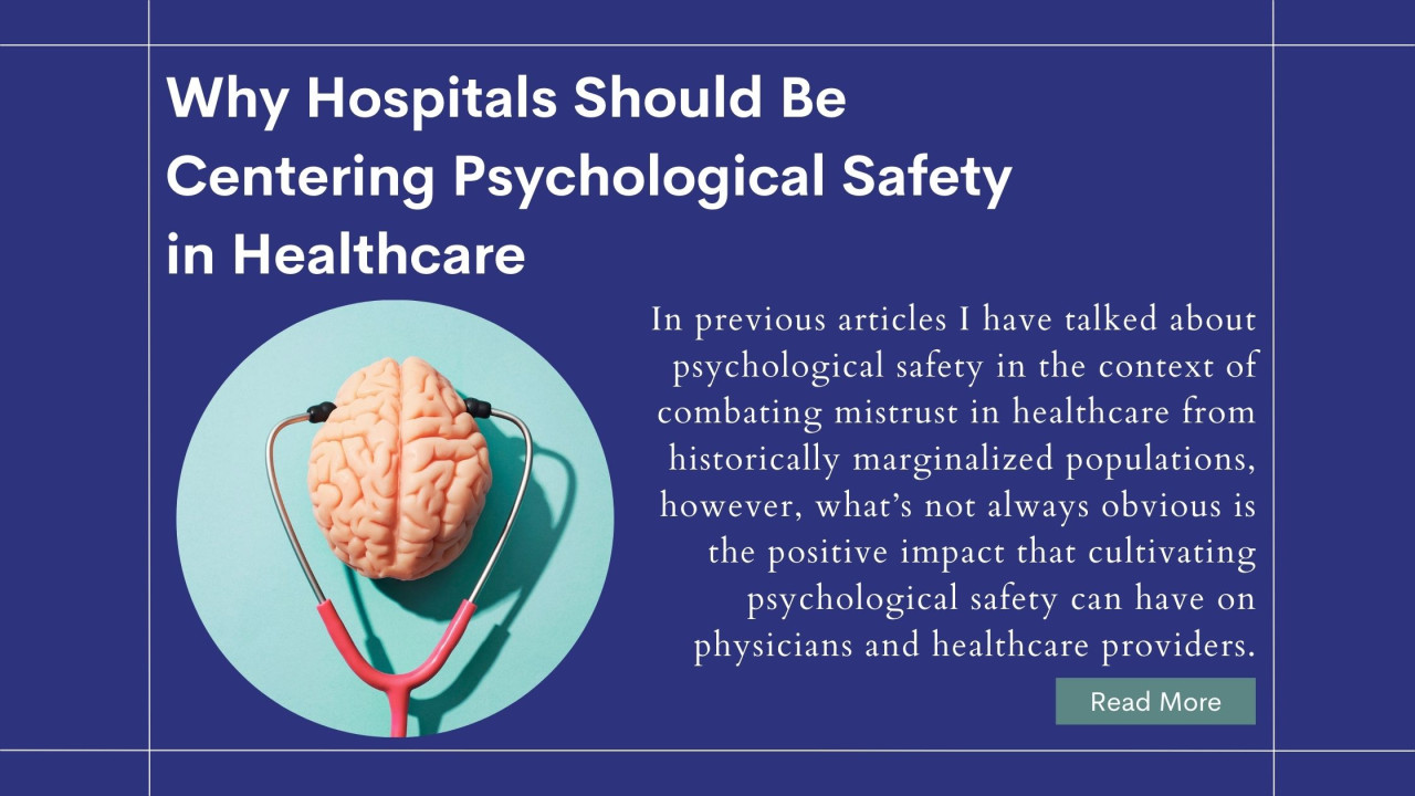 Why Hospitals Should Be Centering Psychological Safety in Healthcare