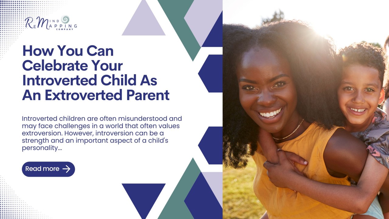 How You Can Celebrate Your Introverted Child As An Extroverted Parent