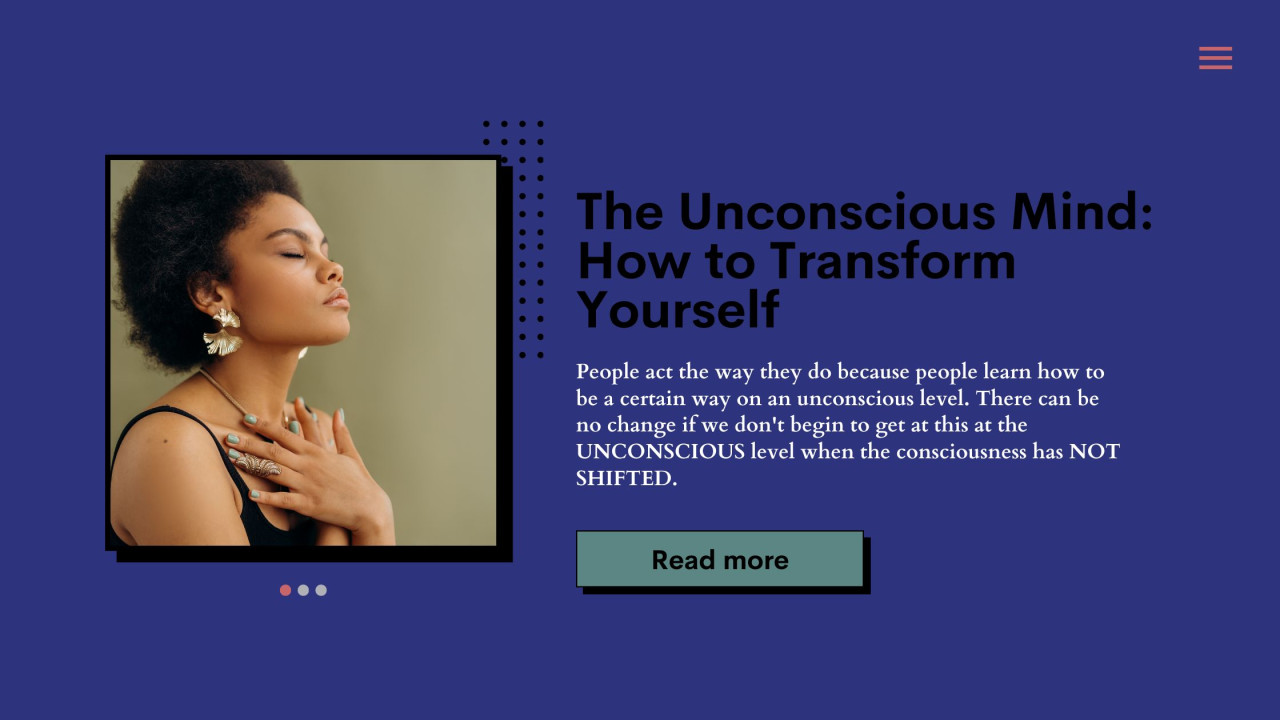 The Unconscious Mind: How to Transform Yourself
