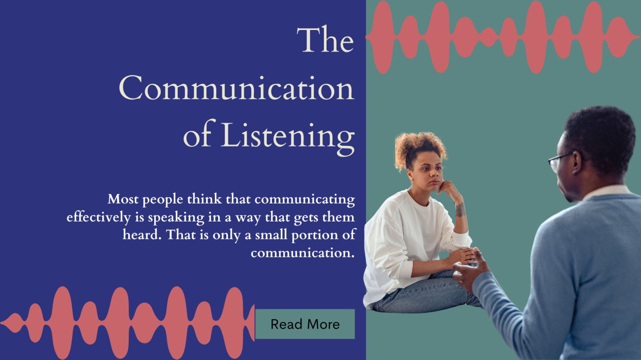 The Communication of Listening